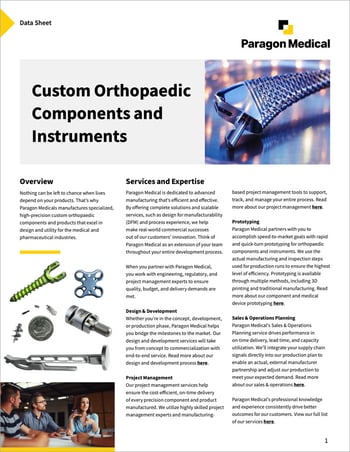Data Sheet: Custom Orthopaedic Components & Instruments Data Sheet: Custom Orthopaedic Components & Instruments