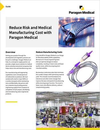 Reduce Risk & Medical Manufacturing Cost Guide Reduce Risk & Medical Manufacturing Cost Guide